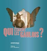 Couverture du livre : Qui étaient les Gaulois ?