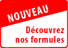 Découvrez nos formules