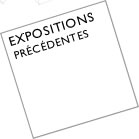 Expositions précédentes