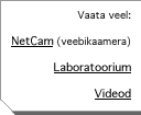 Vaata veel: NetCam (veebikaamera) Laboratoorium Videod
