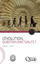 L'évolution, question d'actualité ?   Lecointre Guillaume
