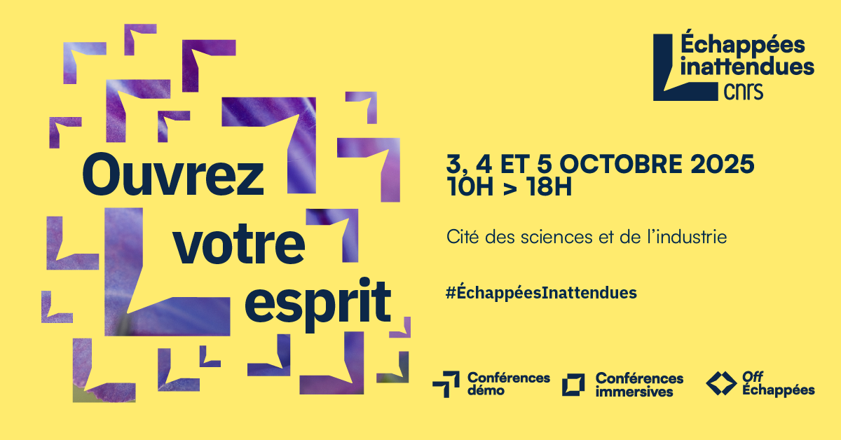 Affiche Les échappées inattendues, Ouvrez votre esprit. CNRS