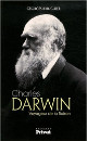 Charles Darwin : voyageur de la Raison